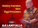 Hokky Caraka dan Tiga Presiden